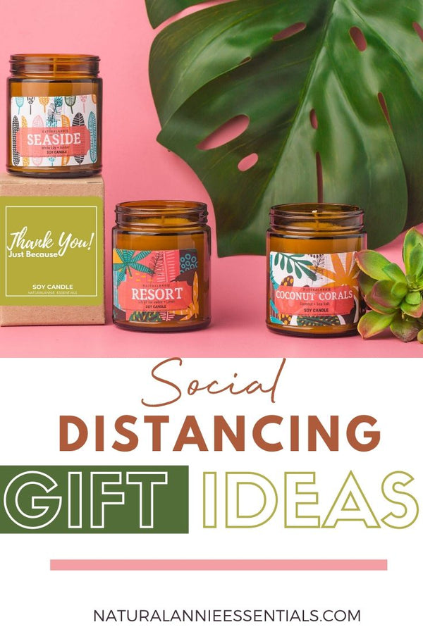 SOCIAL DISTANCING GIFT IDEAS