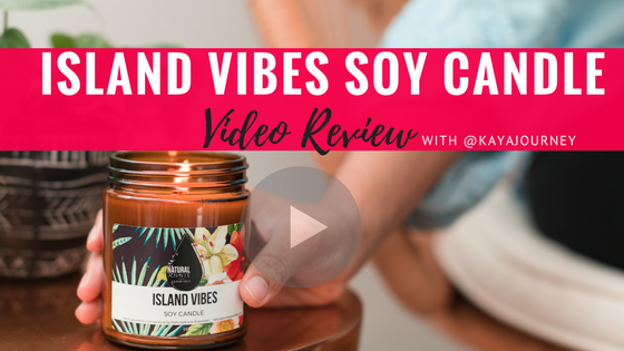 Island Vibes Candle Review with KayaJourney!