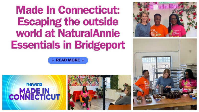  Made In Connecticut: Escaping the outside world at NaturalAnnie Essentials in Bridgeport