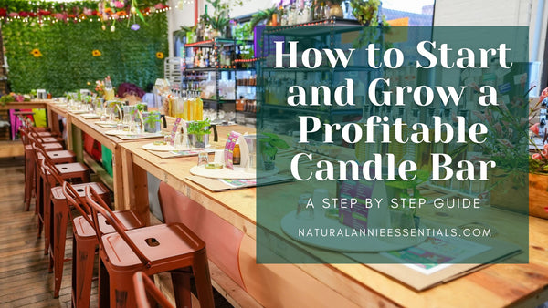 how to start a candle bar