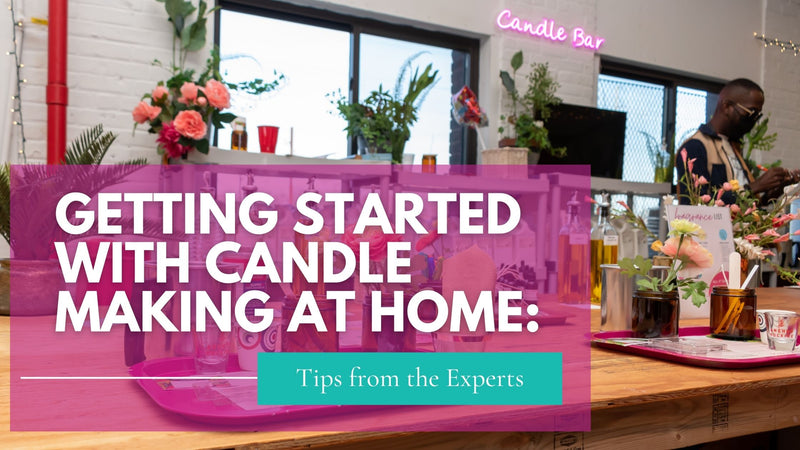 Getting Started with Candle Making at Home: Tips from the Experts