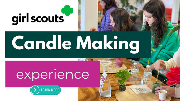 naturalannie essentials girl scout candle making experience