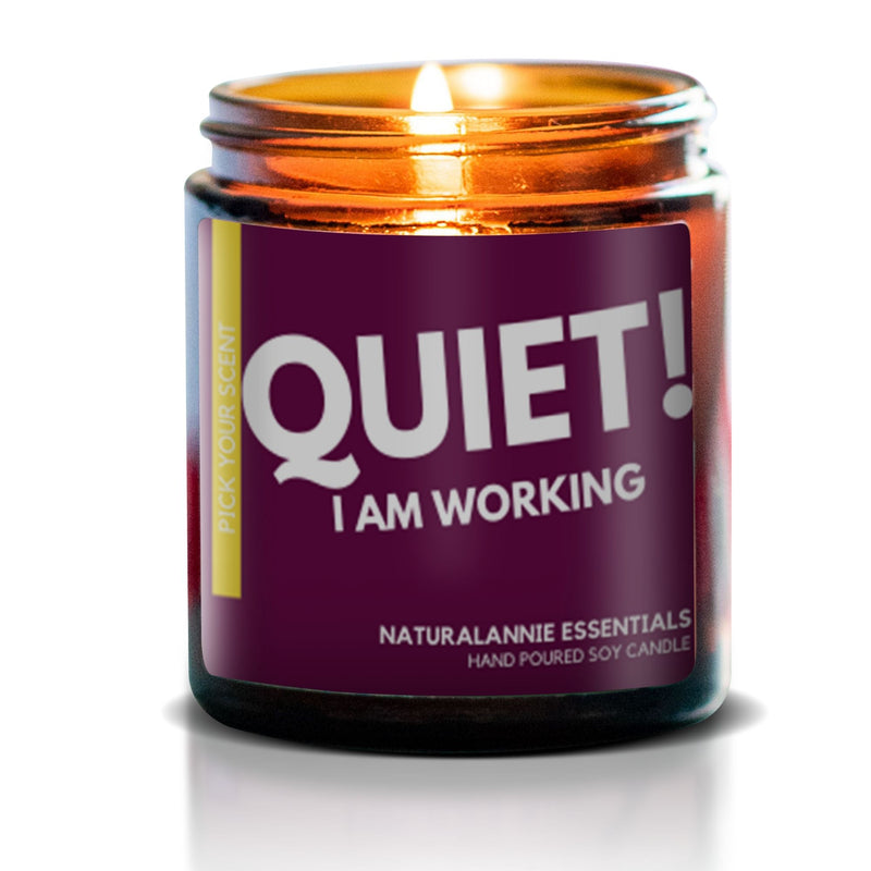 QUIET! I AM WORKING: Lavender Scented Soy Candle